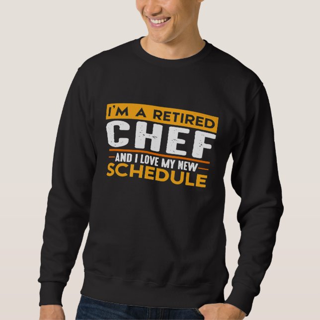 Sweatshirt Chef retraité       (Devant)