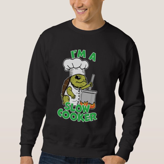 Sweatshirt Chef Tortoise Turtle Dad Joke Pun I'm A Slow Cooke (Devant)