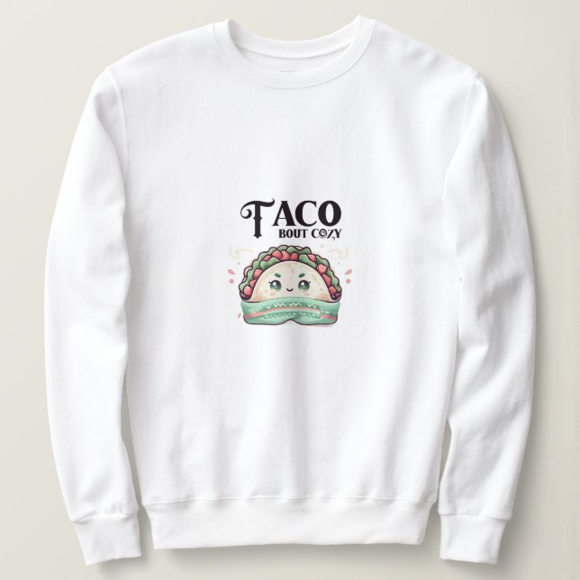 Sweatshirt chemise à sueur taco (Design devant)