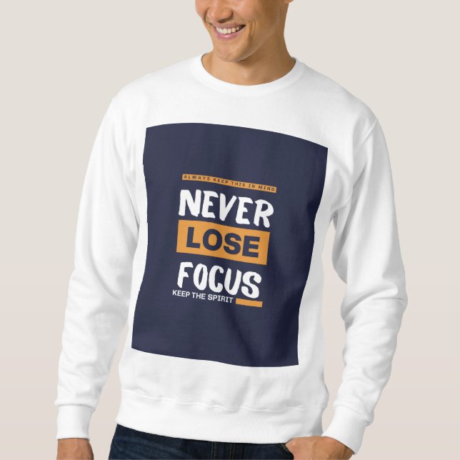Sweatshirt Chemise avec citation de motivation  (Devant)