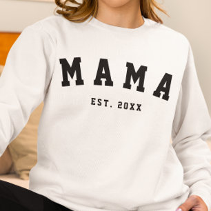 Sweatshirt Chemise CUSTOM MAMA ESTABLISHED YEAR
