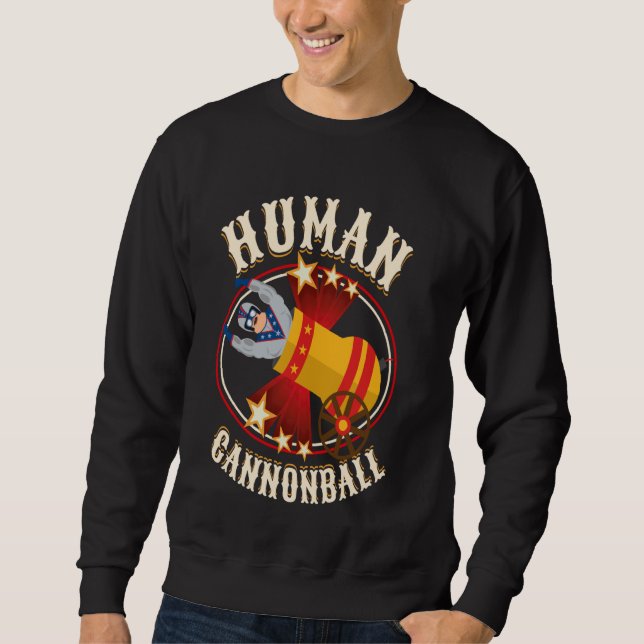 Sweatshirt Chemise de cirque - Costume de canonball humain -  (Devant)