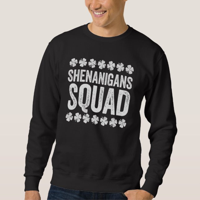 Sweatshirt Chemise de l'équipe de Shenanigans Saint-Patrick (Devant)