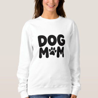 Sweatshirt Chemise de maman de chien – Cadeau drôle pour les 