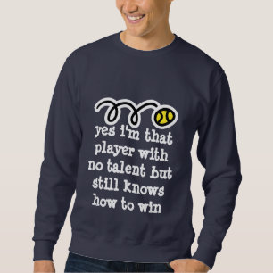 Sweatshirt Chemise de motivation de tennis avec la citation