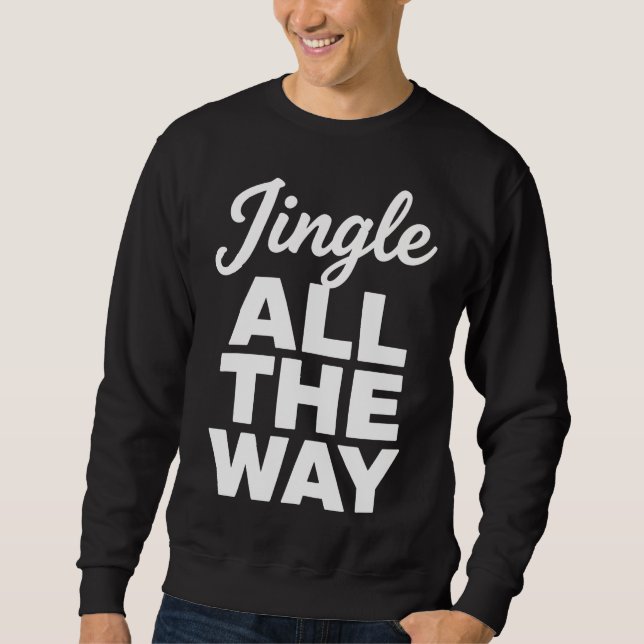 Sweatshirt Chemise de Noël «Jingle All The Way» (Devant)