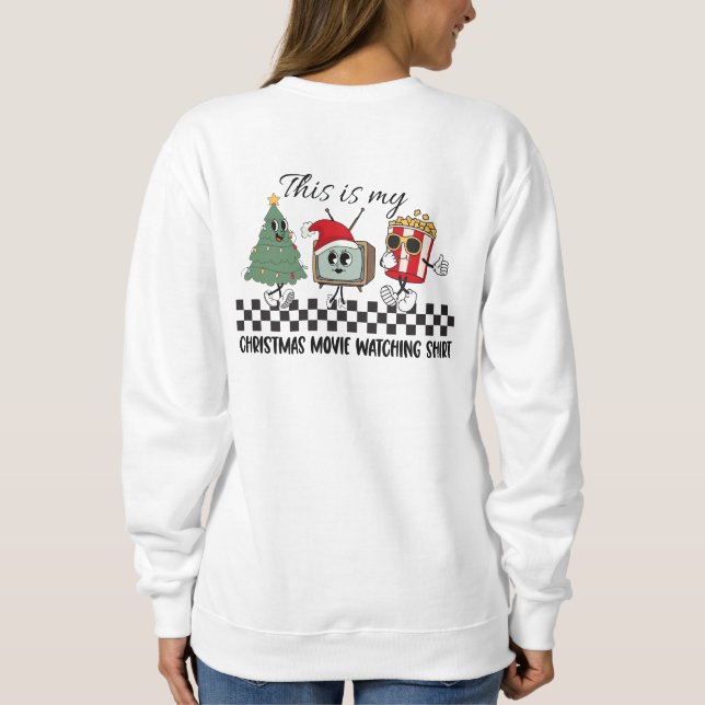 Sweatshirt Chemise de Noël pour regarder des films avec nom d (Dos)