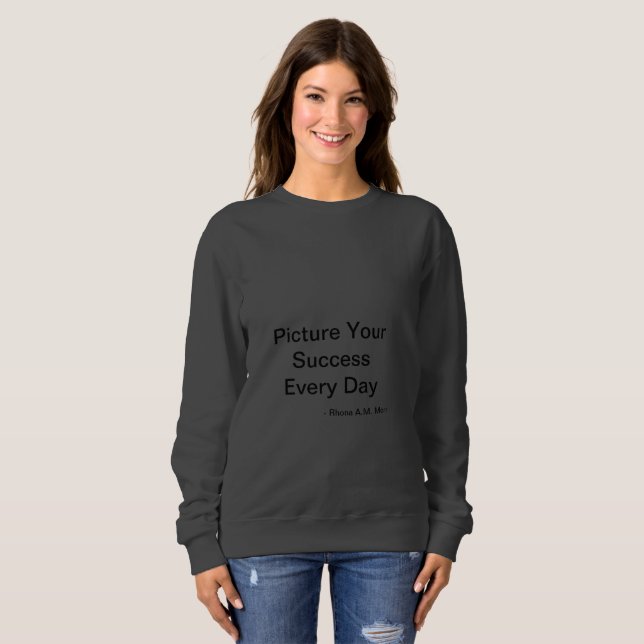 Sweatshirt Chemise de sudation à citations inspirantes (Devant entier)