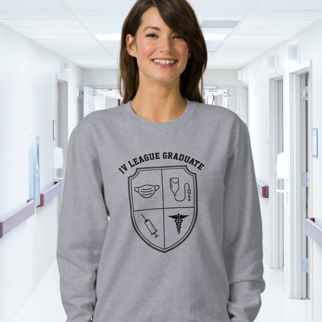 Sweatshirt Chemise drôle d'infirmière de la ligue I.V. (Créateur téléchargé)