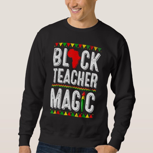 Sweatshirt Chemise Magique Enseignant Noir Enseignant Mois de (Devant)