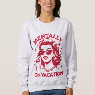 Sweatshirt Chemise mentalement en vacances
