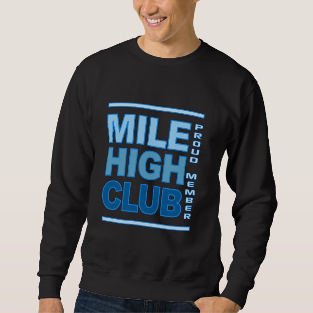 Sweatshirt Chemise Mile High Club - choisir style et couleur (Devant)