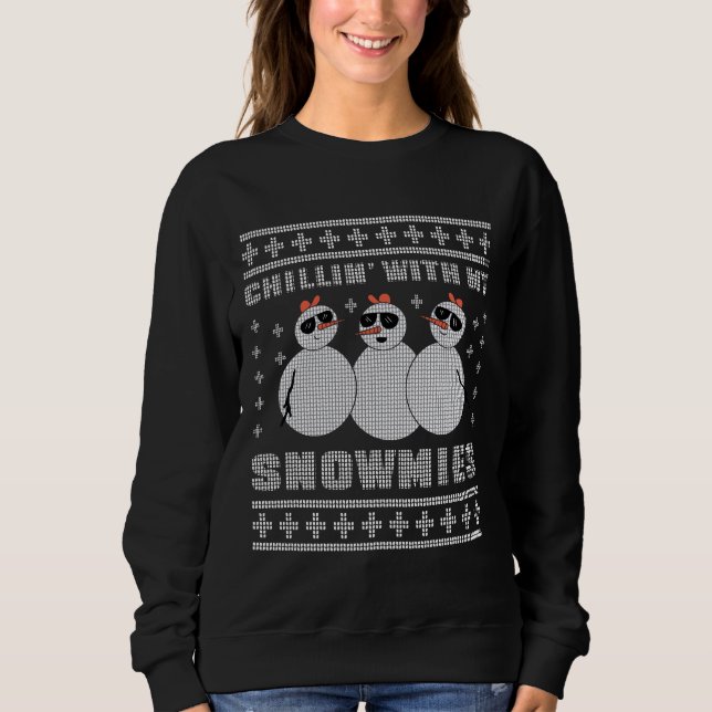 Sweatshirt Chemise Ugly de Noël Chillin avec mes Snowmies Qu (Devant)