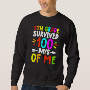 Sweatshirt Chemises de 5e année pour enseignants 100e jour de