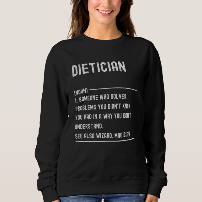 Sweatshirt Chemises de définition de diététiste Titre de post (Devant)