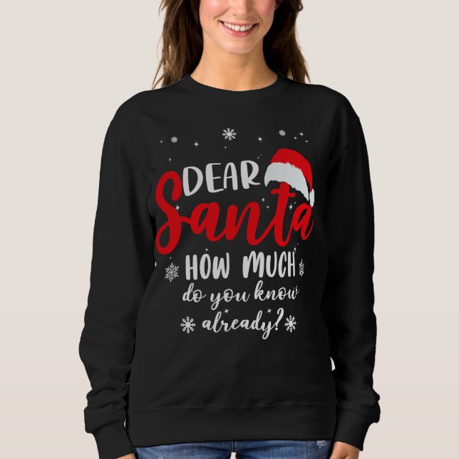 Sweatshirt Cher Papa Noël, Combien savez-vous déjà (Devant)