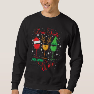 Sweatshirt Cher Père Noël, Apportez Juste Du Vin Des Esprits