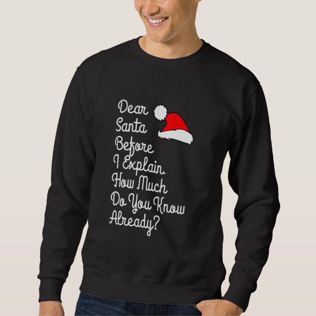 Sweatshirt Cher Père Noël Avant D'Expliquer Combien Connaisse (Devant)
