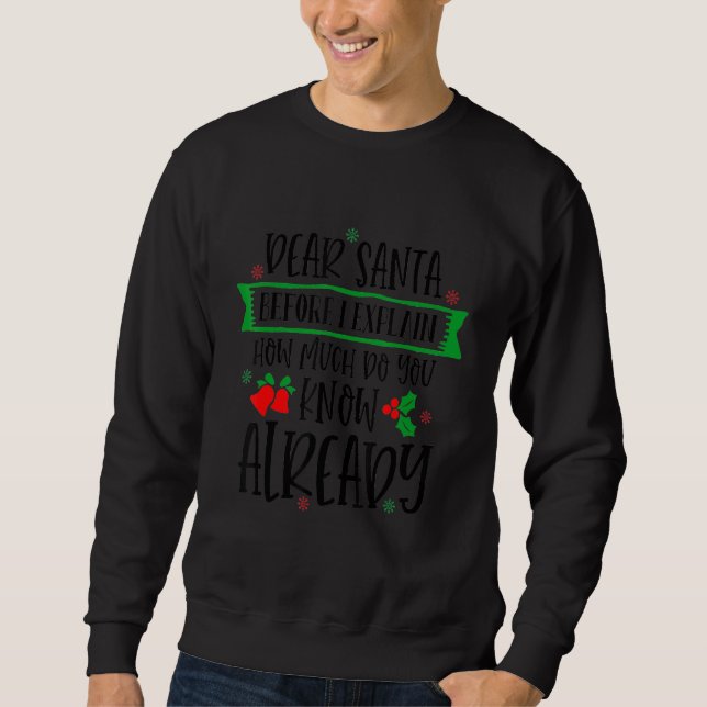 Sweatshirt Cher Père Noël Avant D'Expliquer Combien Connaisse (Devant)