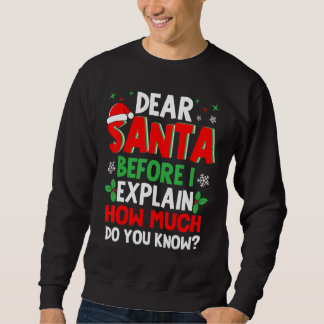 Sweatshirt Cher Père Noël Avant D'Expliquer Combien Connaisse
