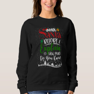 Sweatshirt Cher Père Noël Avant D'Expliquer Combien Connaisse