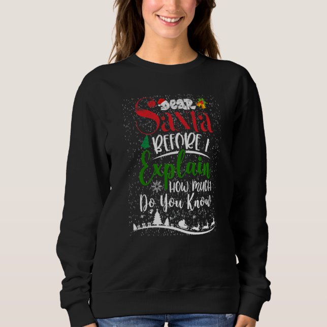 Sweatshirt Cher Père Noël Avant D'Expliquer Combien Connaisse (Devant)
