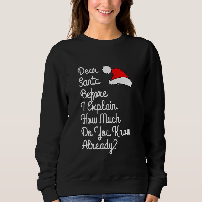 Sweatshirt Cher Père Noël Avant D'Expliquer Combien Connaisse (Devant)