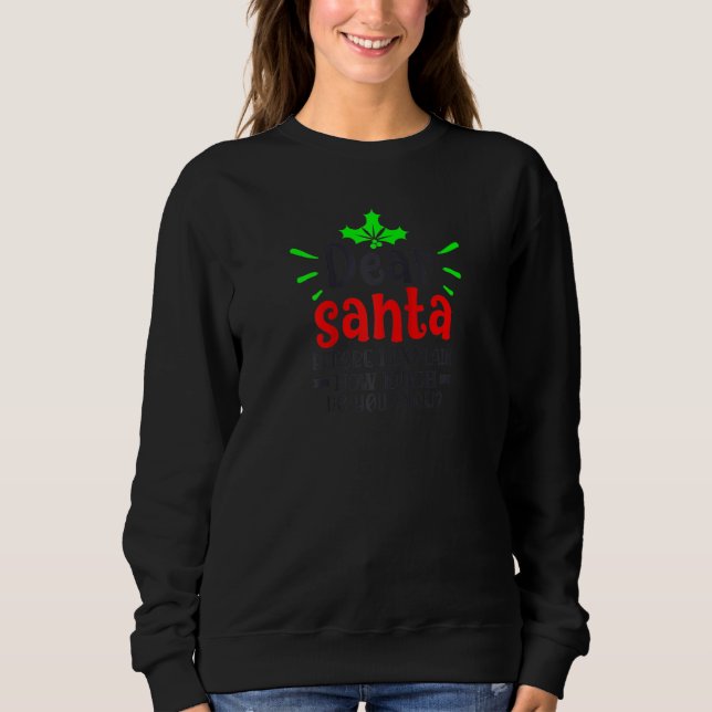 Sweatshirt Cher Père Noël Avant D'Expliquer Combien Connaisse (Devant)