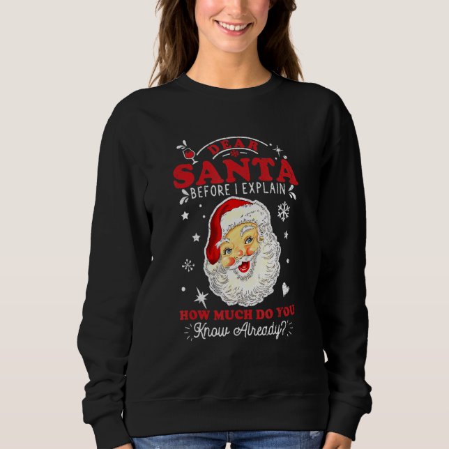 Sweatshirt Cher Père Noël Avant D'Expliquer Combien Connaisse (Devant)