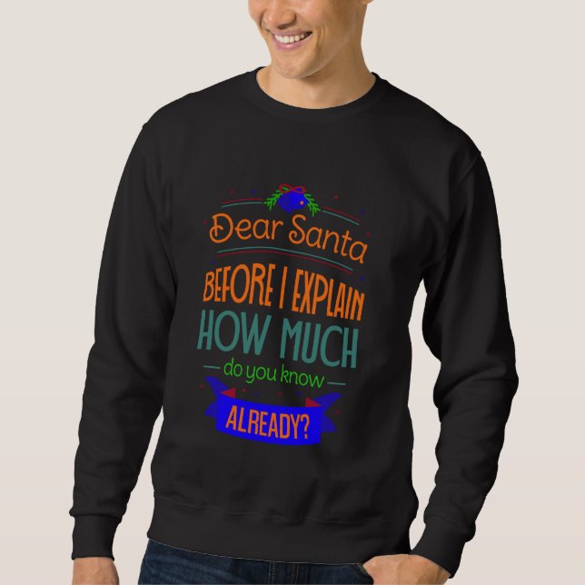 Sweatshirt Cher Père Noël avant d'expliquer. Combien sais-tu  (Devant)