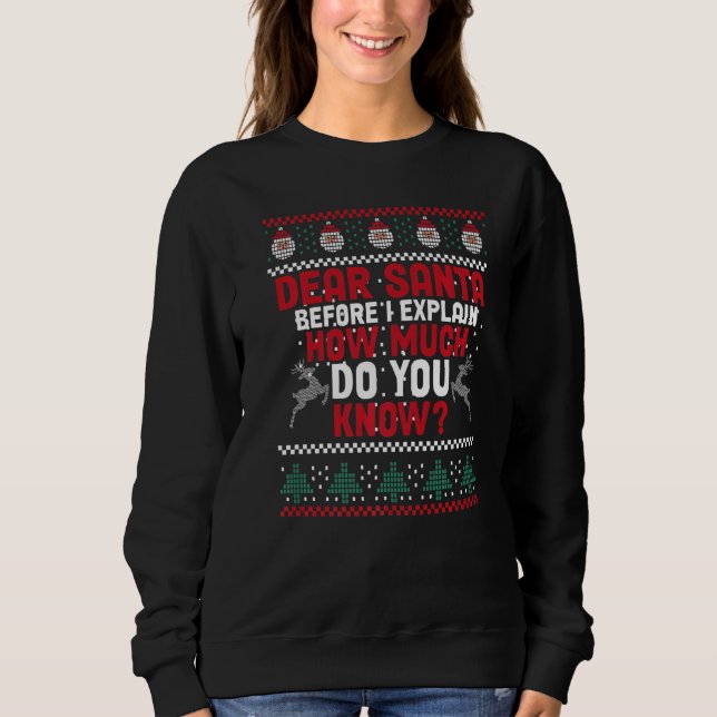 Sweatshirt Cher Père Noël Avant D'Expliquer Combien Vous Save (Devant)