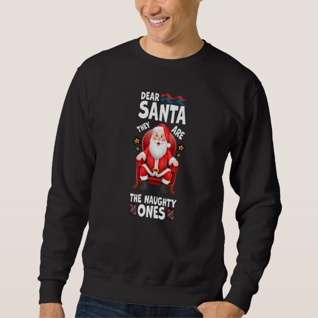 Sweatshirt Cher Père Noël, Ce Sont Les Mauvais. (Devant)