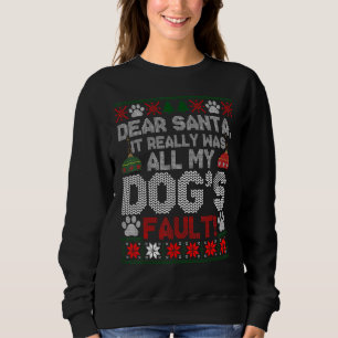 Sweatshirt Cher Père Noël C'Était Vraiment Toutes Mes Chiens