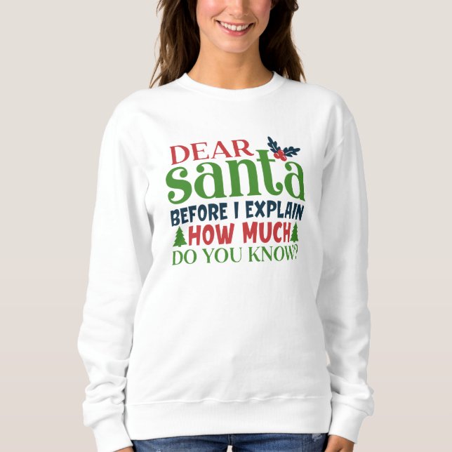Sweatshirt Cher Père Noël, Combien En Savez-Vous ? (Devant)
