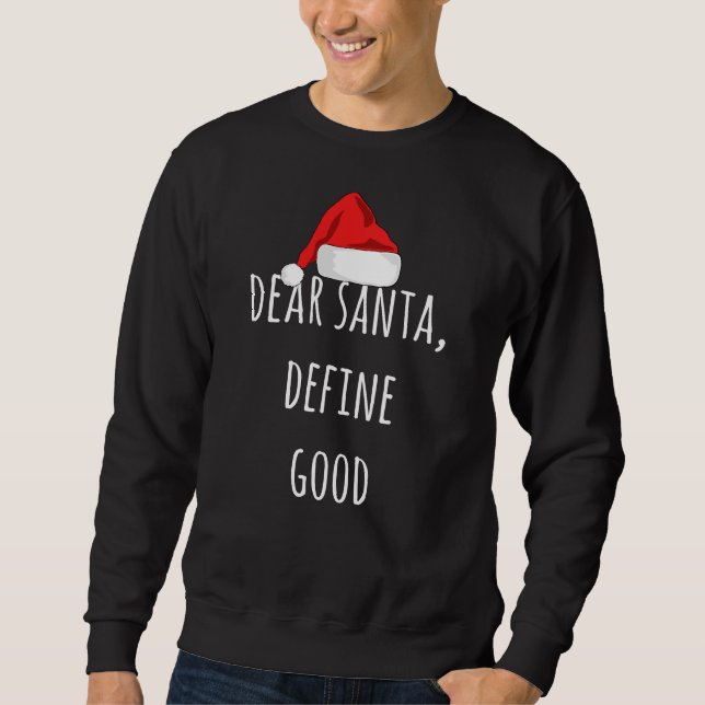 Sweatshirt Cher Père Noël Définir bon Noël drôle (Devant)