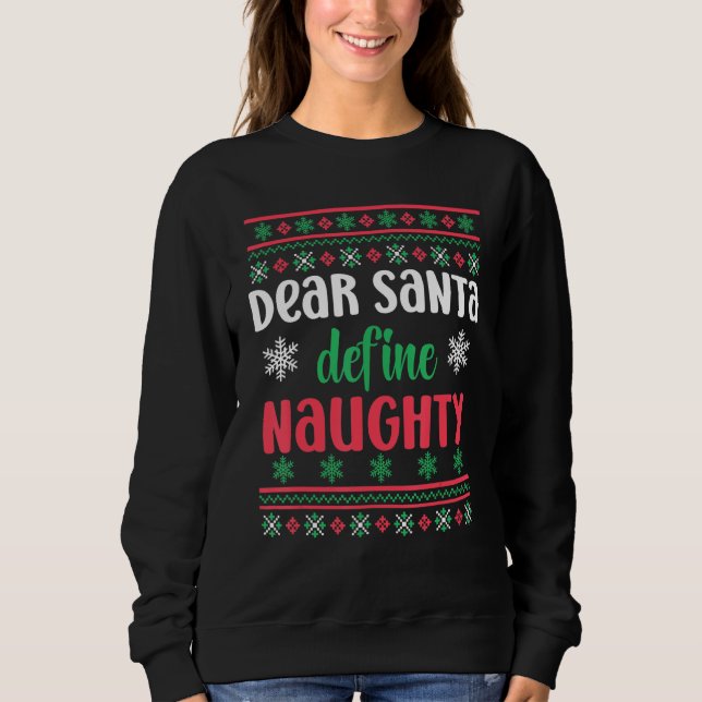 Sweatshirt Cher Père Noël Définir Naughty Drôle Mauvais Noël (Devant)