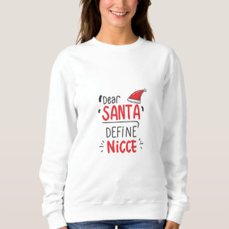 Sweatshirt Cher Père Noël définir Nice Funny Christmas plaisa