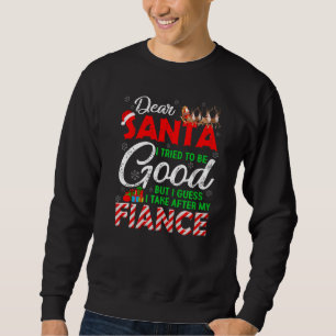 Sweatshirt Cher Père Noël j'ai essayé d'être sage mais je tie
