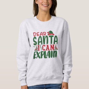 Sweatshirt Cher Père Noël, Je Peux Expliquer