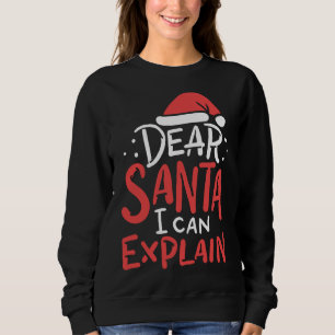 Sweatshirt Cher Père Noël, Je Peux Expliquer Casquette Noël M