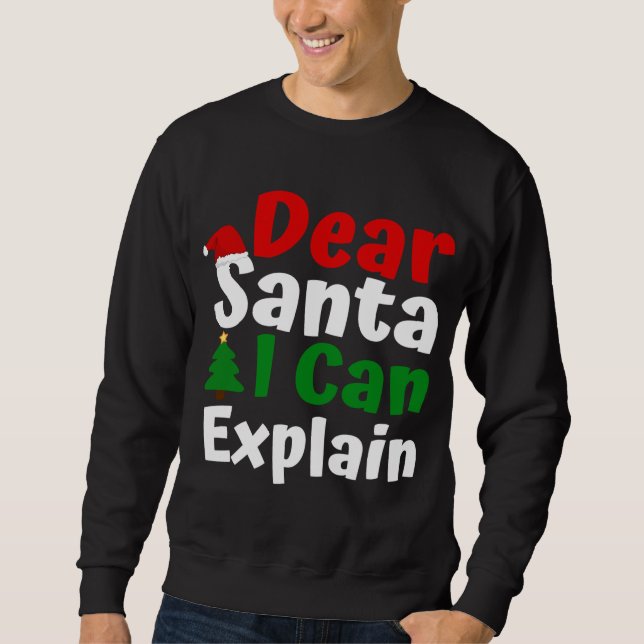 Sweatshirt Cher Père Noël, je peux expliquer Noël (Devant)