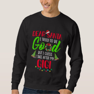 Sweatshirt Cher Père Noël j'essaie d'être sage mais je tiens