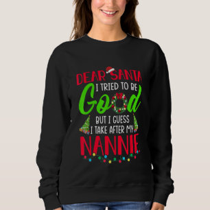 Sweatshirt Cher Père Noël, j'essaie d'être sage mais je tiens