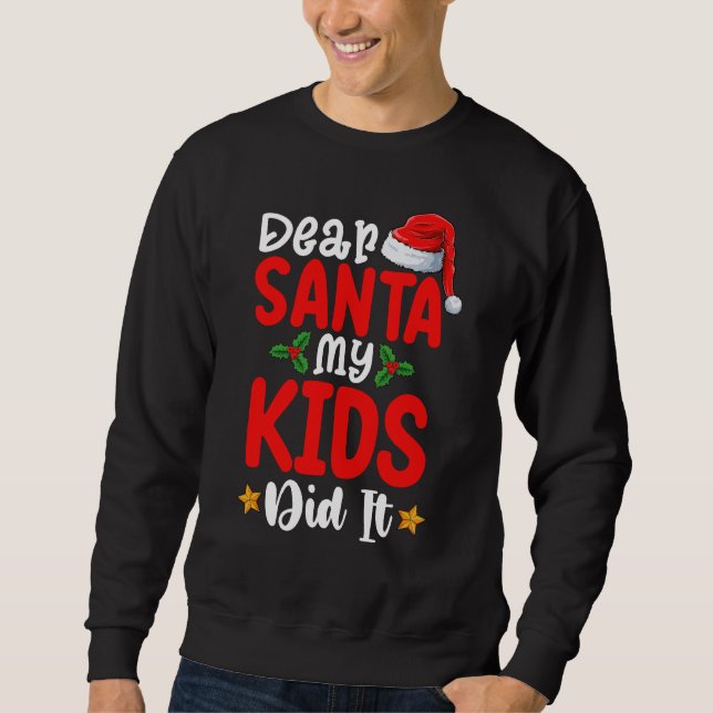 Sweatshirt Cher Père Noël Mes Enfants L'Ont Fait Noël Papa Ma (Devant)