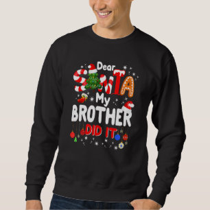 Sweatshirt Cher Père Noël Mon Frère L'A Fait Noël Garçons Enf