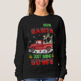 Sweatshirt Cher Père Noël vient d'apporter des vaches Père No