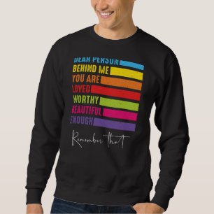 Sweatshirt Chère Personne Derrière Moi Vous Êtes Extraordinai