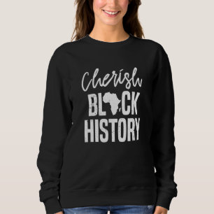 Sweatshirt Cherish Black Histoire Vêtements Hommes Femmes Afr