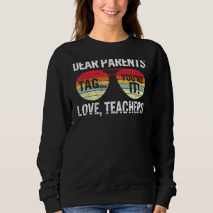 Sweatshirt Chers parents Balise Vous êtes ça l'amour Enseigna