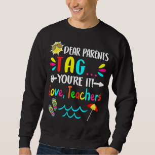 Sweatshirt Chers parents Étiquette Vous êtes ça l'amour Ensei